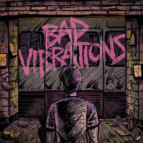 Bad Vibrations by A Day to Remember album art